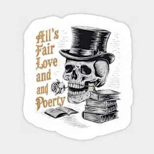 all s fair in love and poetry skull vintage Sticker